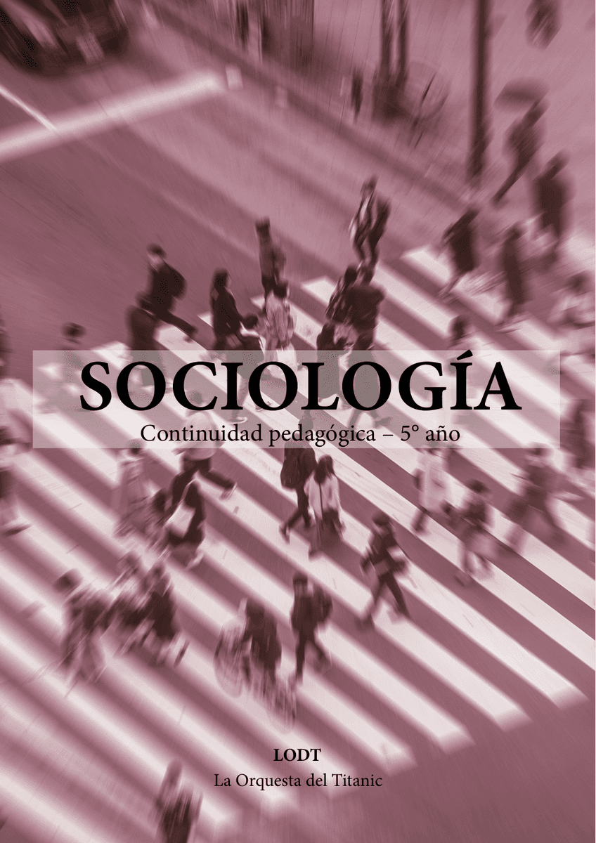 Cuadernillo de continuidad pedagógica — Sociología 5° año