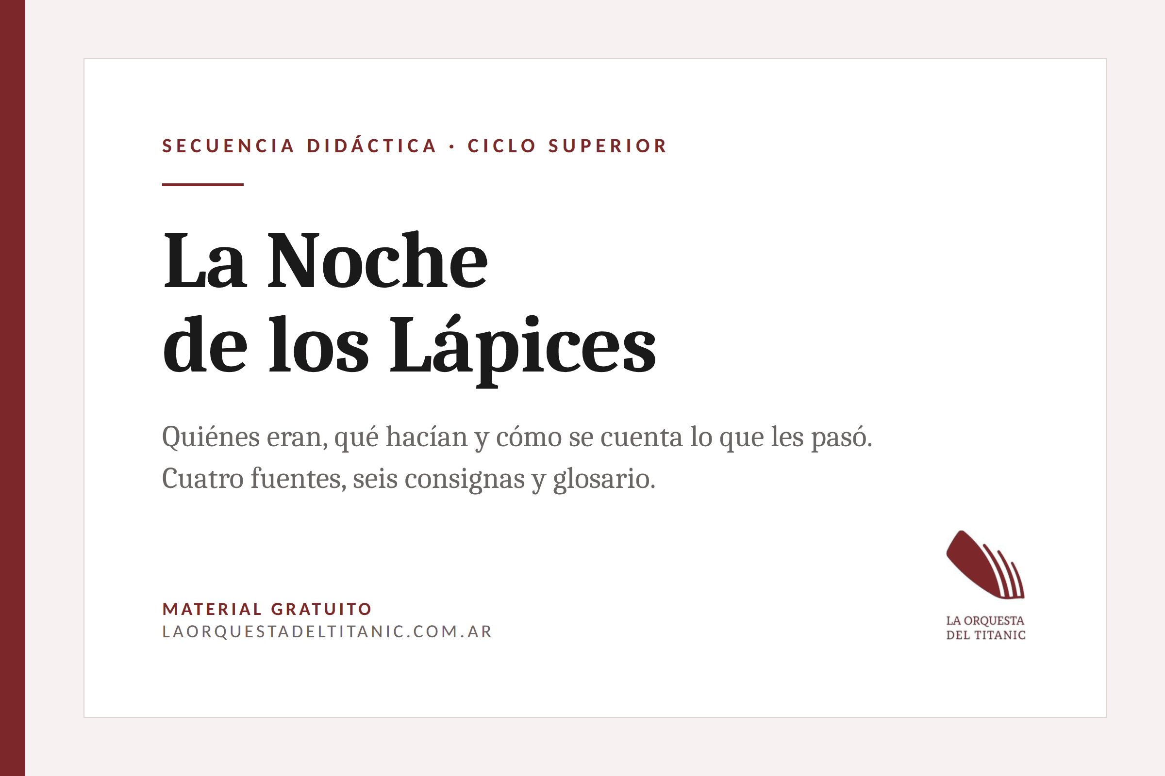 La Noche de los Lápices — secuencia para el ciclo superior